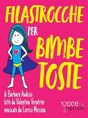 cover image of Filastrocche per bimbe toste